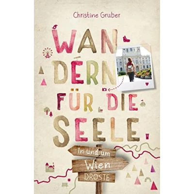 Abbildung von In und um Wien. Wandern für die Seele: Wohlfühlwege