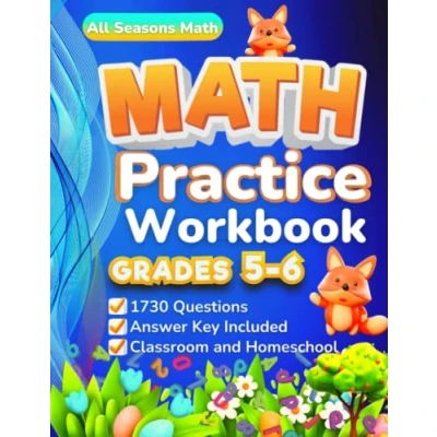 Abbildung von Math Practice Workbook Grades 5 6: 1730 Questions to Master Essential Skills (Pre Algebra, Cartesian Coordinates, Percent, Fractions, Geometry ... Answer Key (Math Workbooks, Band 10)