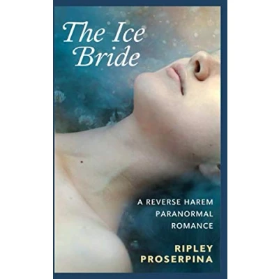 Abbildung von The Ice Bride: A Paranormal Reverse Harem Romance