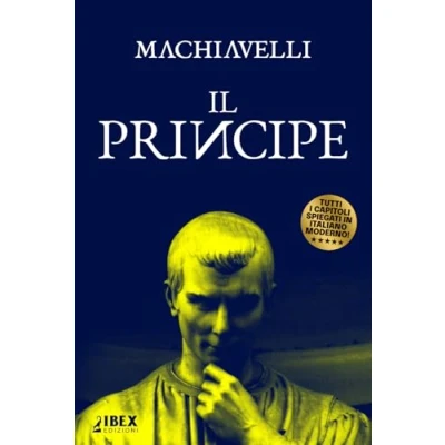 Abbildung von Il Principe: Testo originale e versione in italiano moderno, capitolo per