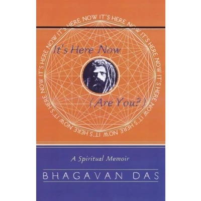 Abbildung von It&#039;s Here Now (Are You?): A Spiritual Memoir