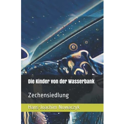 Abbildung von Die Kinder Von der Wasserbank: Hans Joachim Nowaczyk