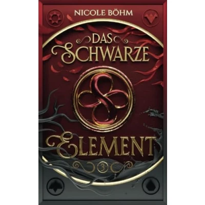 Abbildung von Das schwarze Element Band 3: Die neue Fortsetzung der Reihe &quot;Die Chroniken Seelenwächter&quot;