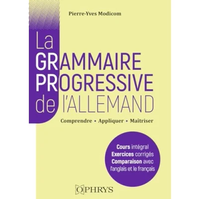 Abbildung von La grammaire progressive de l&#039;allemand: Comprendre, appliquer, maitriser