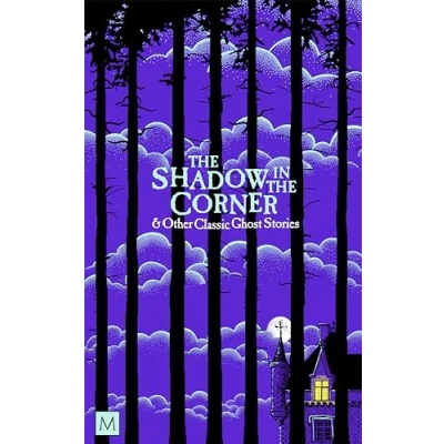 Abbildung von The Shadow in Corner &amp; Other Classic Ghost Stories (Macmillan Collector&#039;s Library)