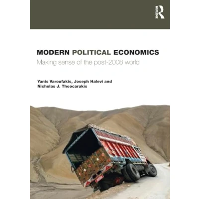 Abbildung von Modern Political Economics: Making Sense of the Post 2008 World