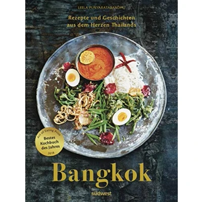 Abbildung von BANGKOK: Rezepte und Geschichten aus dem Herzen Thailands