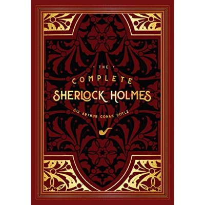 Abbildung von The Complete Sherlock Holmes (2): Arthur Conan Doyle (Timeless Classics, Band 2)