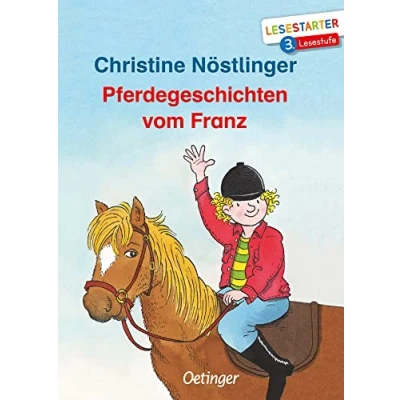 Abbildung von Pferdegeschichten vom Franz: Lesestarter. 3. Lesestufe