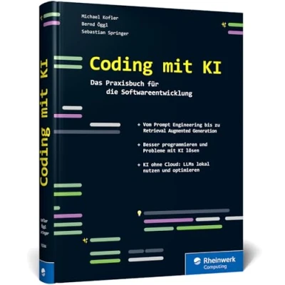 Abbildung von Coding mit KI: Der pragmatische Leitfaden für alle, die wissen wollen, wie künstliche Intelligenz Softwareentwicklung verändert.