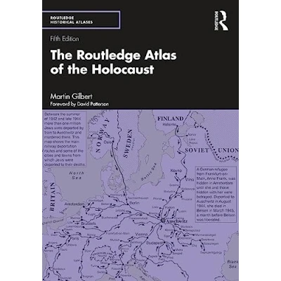 Abbildung von the Routledge Atlas of Holocaust (Routledge Historical Atlases)