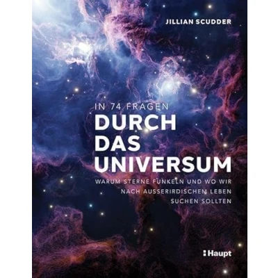 Abbildung von In 74 Fragen durch das Universum: Warum Sterne funkeln und wo wir nach außerirdischem Leben suchen sollten