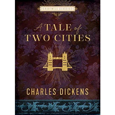 Abbildung von A Tale of Two Cities: Charles Dickens (Chartwell Classics)