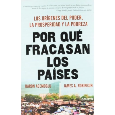 Abbildung von Por qué fracasan Los países: orígenes del poder, la prosperidad y pobreza (Divulgación)