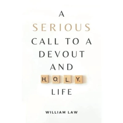 Abbildung von a Serious Call to Devout and Holy Life: (Annotated)