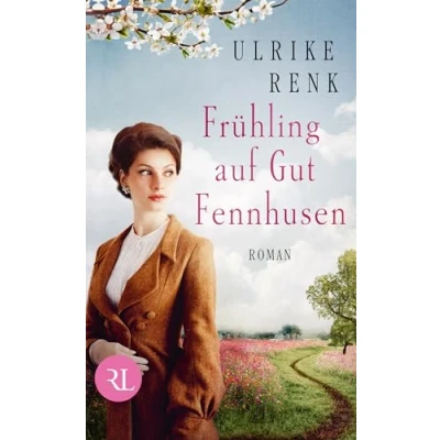 Abbildung von Frühling auf Gut Fennhusen: Roman (Die Ostpreußen Saga, Band 5)
