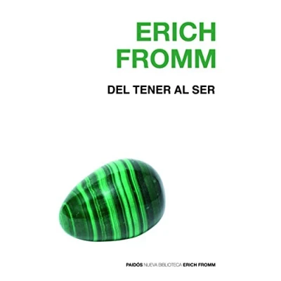 Abbildung von Del tener al ser : caminos y extravíos de la conciencia (Nueva Biblioteca Erich Fromm, Band 1)