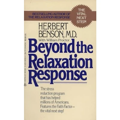 Abbildung von Beyond The Relaxation Response: Stress Reduction Program That Has Helped Millions of Americans