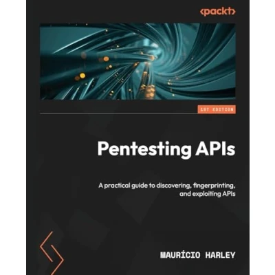 Abbildung von Pentesting APIs: A practical guide to discovering, fingerprinting, and exploiting APIs