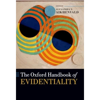 Abbildung von The Oxford Handbook of Evidentiality (Oxford Handbooks in Linguistics)