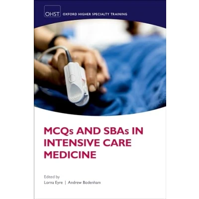 Abbildung von MCQs and SBAs in Intensive Care Medicine (Oxford Higher Special Training)