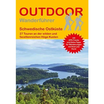 Abbildung von Schwedische Ostküste: 27 Touren an der wilden und facettenreichen Höga Kusten (Outdoor Regional Wanderführer, Band 481)