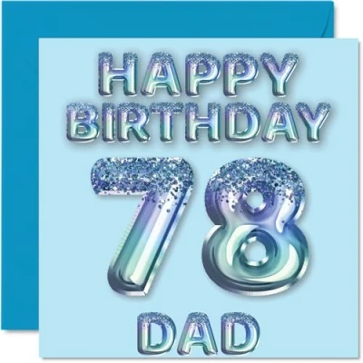Abbildung von Geburtstagskarte zum 78. Geburtstag für Vater, blaue Glitzer Party Luftballons, Happy Birthday Karten 78 Jahre alten Vater vom Sohn und Tochter, 145 mm x mm, Geburtstagsgrußkarten, Geschenk