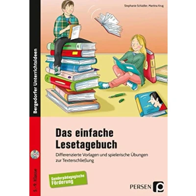 Abbildung von Das einfache Lesetagebuch: Differenzierte Vorlagen und spielerische Übungen z ur Texterschließung sonderpädagogische Förderung (5. bis 9. Klasse)