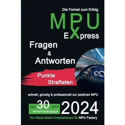 Abbildung von MPU Express Fragen &amp; Antworten Punkte Straftaten: Die Formel zum Erfolg (MPU Erfolg)