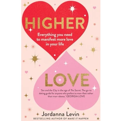 Abbildung von Higher Love: Everything You Need to Manifest More Love in Your Life