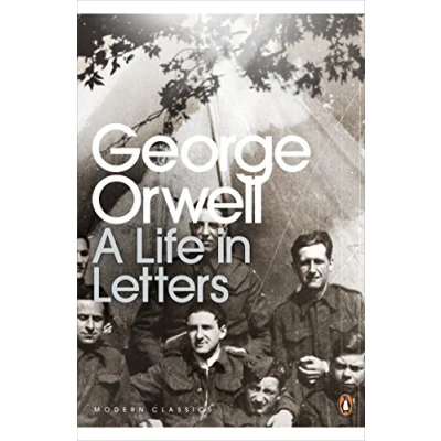 Abbildung von George Orwell: A Life in Letters (Penguin Modern Classics)