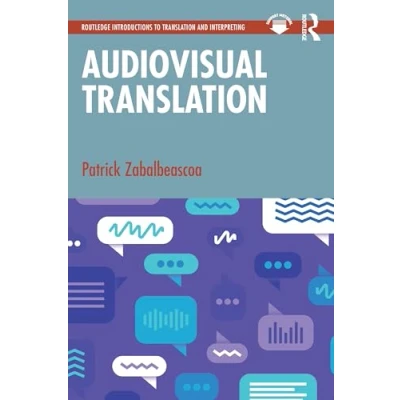 Abbildung von Audiovisual Translation (Routledge Introductions to and Interpreting)