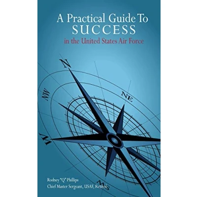 Abbildung von A Practical Guide To SUCCESS in the United States Air Force