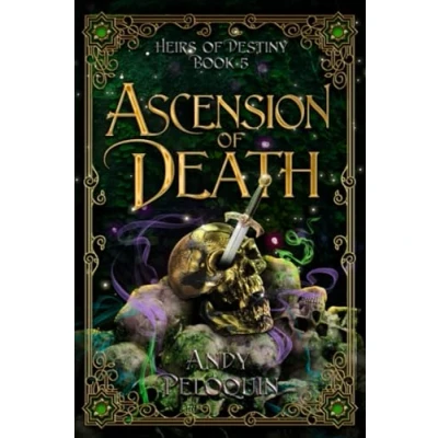 Abbildung von Ascension of Death: An Epic Fantasy Young Adult Adventure (Heirs Destiny, Band 5)