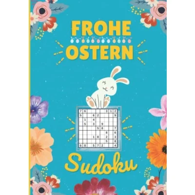 Abbildung von Frohe Ostern Sudoku 2022: 215 knifflige Rätsel als liebevolles Ostergeschenk für Erwachsene &amp; Senioren