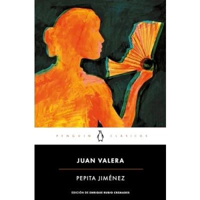 Abbildung von Pepita Jiménez: edición de un catedrático la Universidad Alicante (Penguin Clásicos)