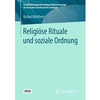 Abbildung von Religiöse Rituale und soziale Ordnung (Veröffentlichungen der Sektion Religionssoziologie Deutschen Gesellschaft für Soziologie)