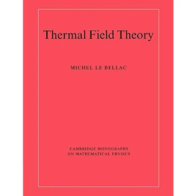 Abbildung von Thermal Field Theory (Cambridge Monographs on Mathematical Physics)