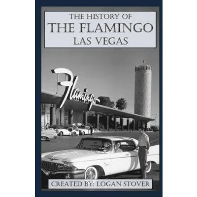Abbildung von the History of Flamingo Las Vegas (Las History)