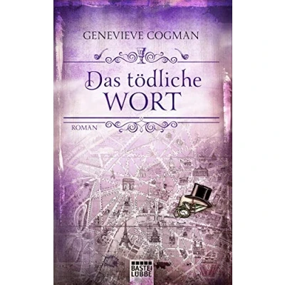 Abbildung von Das tödliche Wort: Roman (Die Bibliothekare, Band 5)
