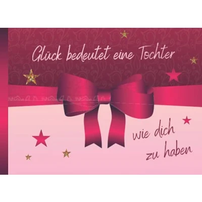 Abbildung von Glück bedeutet eine Tochter wie dich zu haben: Adventskalender 2021 Gutscheine / Gutscheinbuch zum Ausfüllen mit 24 Gutscheinen Gutscheinheft für die beste
