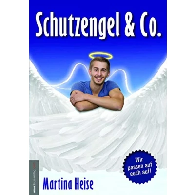Abbildung von Schutzengel &amp; Co.: Engel und andere geistige Wesen begleiten uns. Erfahren Sie, wie sie arbeiten, man mit ihnen in Kontakt tritt ihre Botschaften versteht.