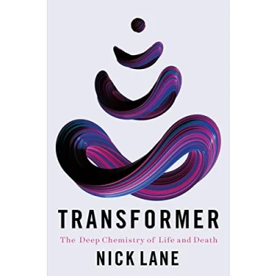 Abbildung von Transformer: The Deep Chemistry Of Life And Death