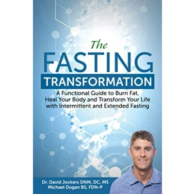 Abbildung von The Fasting Transformation: A Functional Guide to Burn Fat, Heal Your Body and Transform Life with Intermittent &amp; Extended
