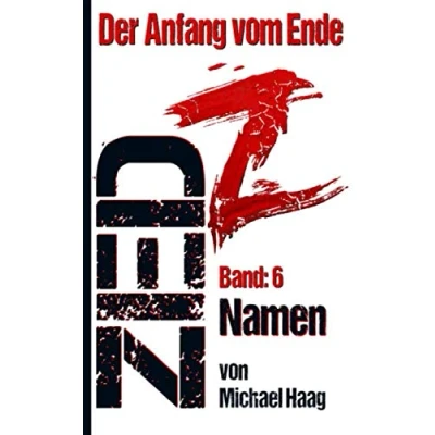 Abbildung von Z: Namen (Z: Der Anfang vom Ende, Band 6)