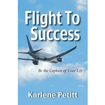 Abbildung von Flight to Success, Be the Captain of Your Life