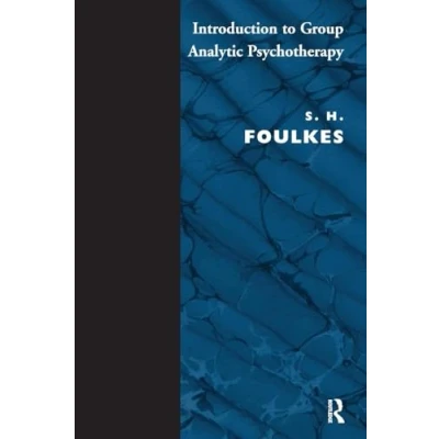 Abbildung von Introduction to Group Analytic Psychotherapy: Method and Principles (Maresfield Library)