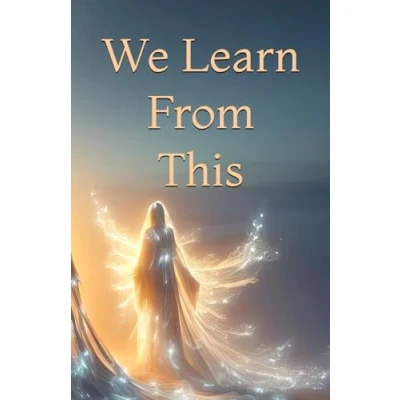 Abbildung von We Learn From This (Conversations with Heaven on Earth)