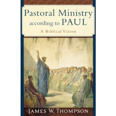 Abbildung von Pastoral Ministry according to Paul: A Biblical Vision