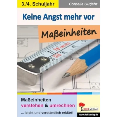 Abbildung von Keine Angst mehr vor Maßeinheiten: Maßeinheiten verstehen &amp; umrechnen ... leicht und verständlich erklärt